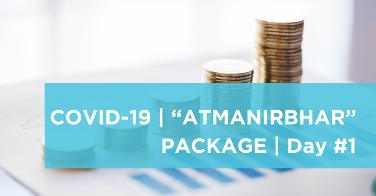 Covid-19 Atmanirbhar package – (Day 1) – Impact on MSMEs and NBFC sectors