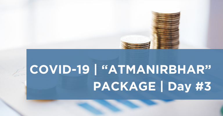 COVID-19 Atmanirbhar Package – (Day 3) – Impact on Microfinance sector