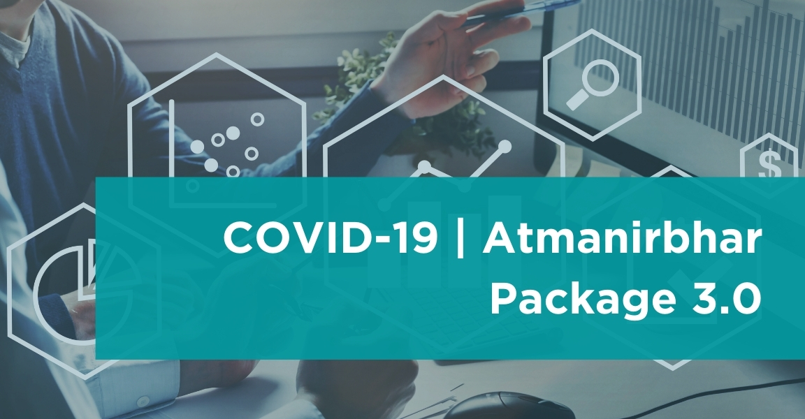 COVID-19 Atmanirbhar Package 3.0 – Summary Impact Analysis